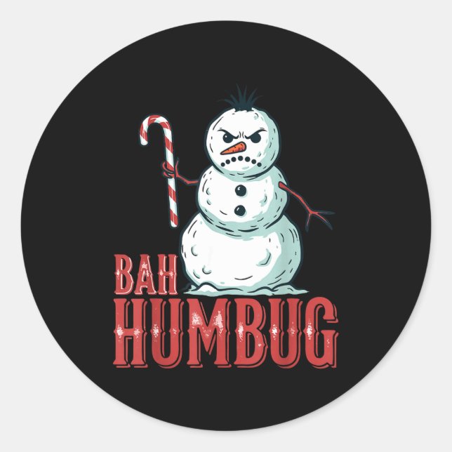 Sticker Rond Bah Humbug Santa Hat Angry Snowman Sarcastic Chris (Devant)