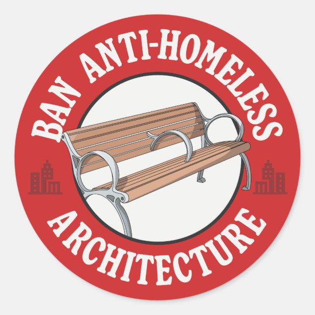 Sticker Rond Ban Hostile Architecture - Anti Homeless (Devant)