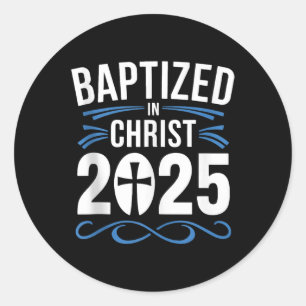 Sticker Rond Baptisé En Christ 2025 Baptême Catholique Jésus Di