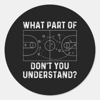 Sticker Rond Basketball entraîneur s'amuser quelle partie de Do