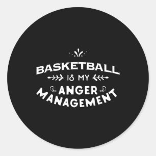 Sticker Rond Basketball Fun Basketball est ma gestion de colère