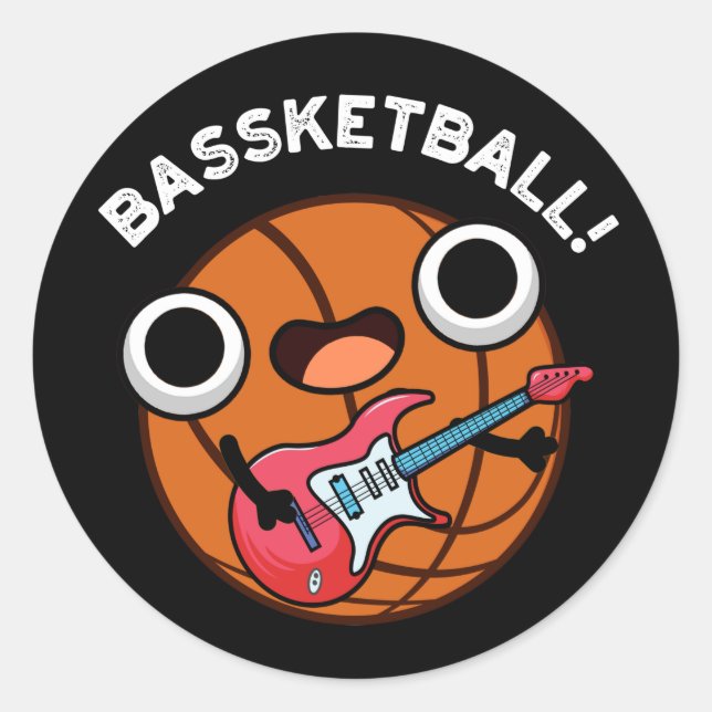 Sticker Rond Bassketball Funny Basketball Music Pun Dark BG (Devant)