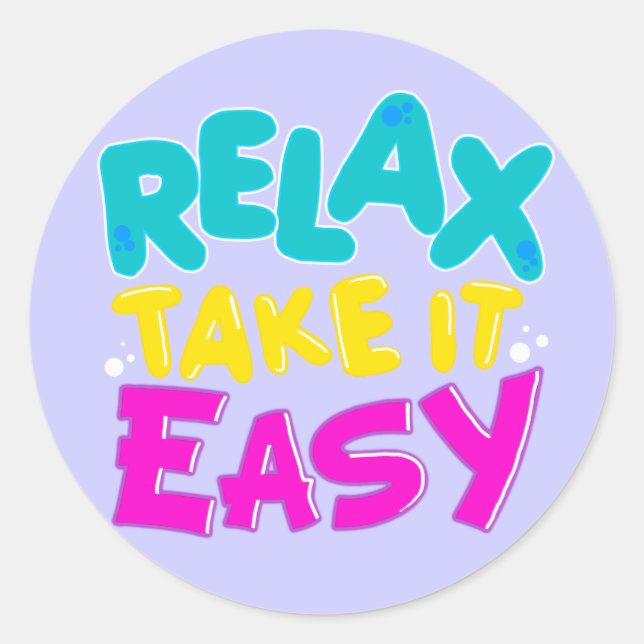 Sticker Rond BÂTIMENTS "Relax Take it easy" (Devant)