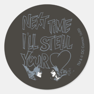 Sticker Rond Batman Valentine Catwoman - Je volerai votre coeu