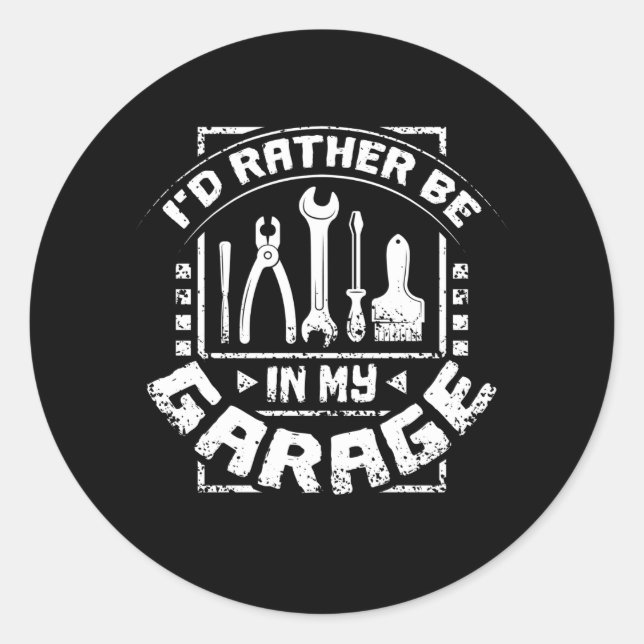 Sticker Rond Be In My Garage (Devant)