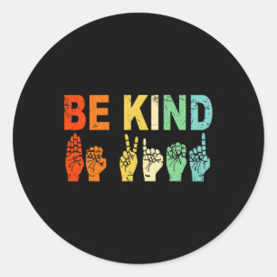 Sticker Rond Be Kind Main Sign Asl Sensibilisation sur l'autism