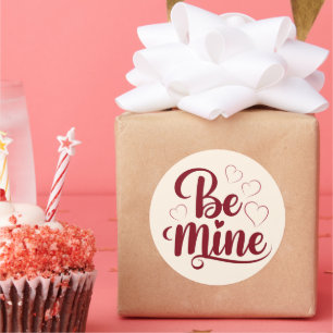 Sticker Rond Be Mine - Design Romantique pour la Saint-Valentin