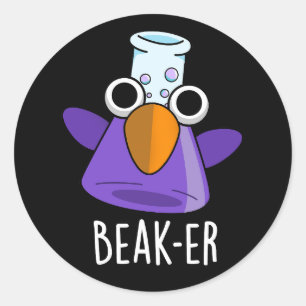 Sticker Rond Beak er Funny Chimie Pun Dark BG