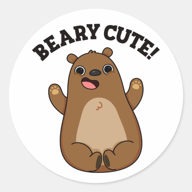 Sticker Rond Beary Cute Teddy Bear Pun (Devant)