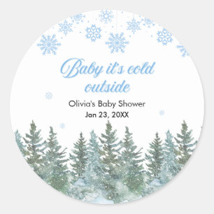 Sticker Rond Bébé il fait froid dehors Baby Shower d'hiver