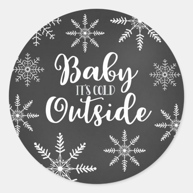 Sticker Rond Bébé Il fait froid dehors Chalkboard Snowflake (Devant)