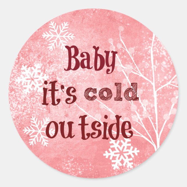 Sticker Rond Bébé il fait froid Devis extérieur (Devant)