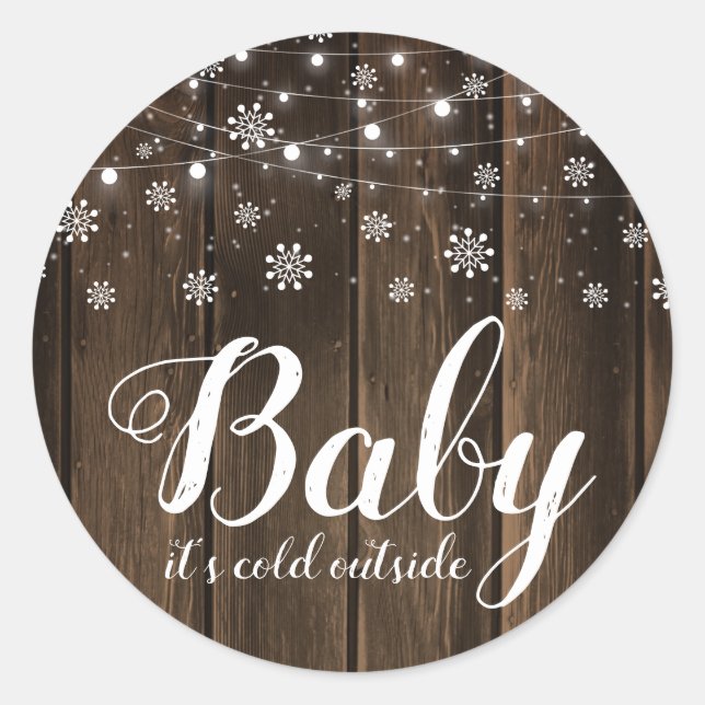Sticker Rond Bébé rustique Il fait froid à l'extérieur du Baby  (Devant)