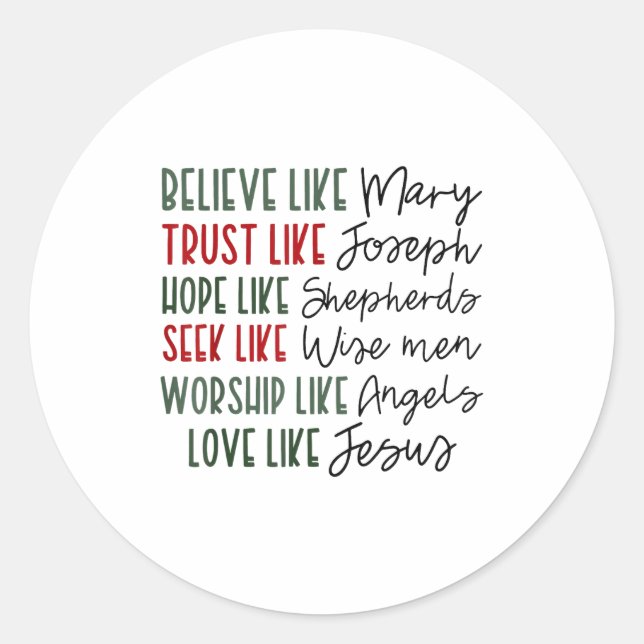 Sticker Rond Believe Trust Hope Seek Like Shepherds Christian C (Devant)