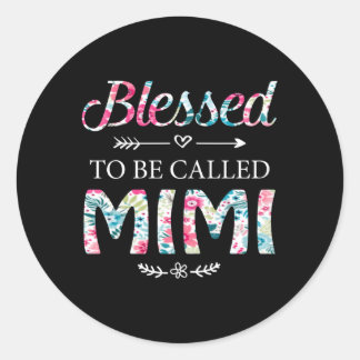 Sticker Rond Béni D'Être Appelé Mimi Pour Mimi