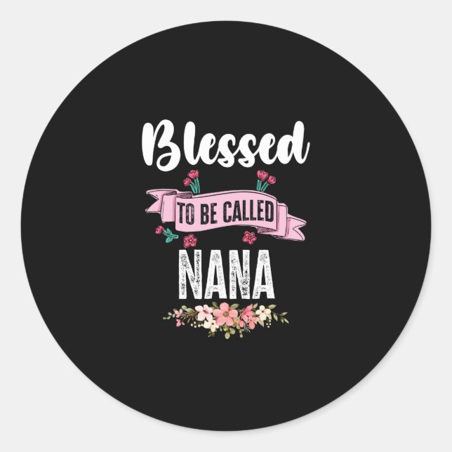 Sticker Rond Béni D'Être Appelé Nana (Devant)