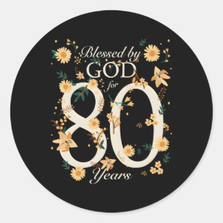 Sticker Rond Béni Par Dieu Pendant 80 Ans 80E