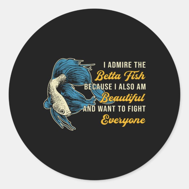 Sticker Rond Betta Fish Parce Que L'Amoureux De L'Aquarium Comb (Devant)