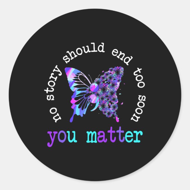 Sticker Rond Beurre de prévention du suicide Aucune histoire ne (Devant)