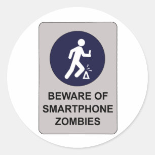 Sticker Rond Beware of Smartphone Zombie Sign
