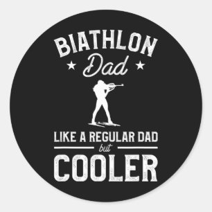 Sticker Rond Biathlon Papa Comme Un Père Régulier Mais Biathèqu