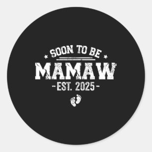 Sticker Rond Bientôt Être Mamaw Est 2025 Première Maman Mère