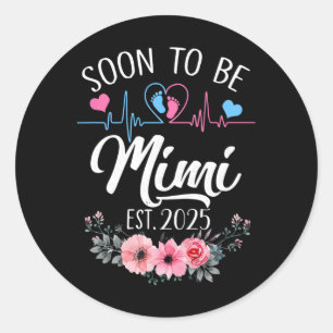 Sticker Rond Bientôt Être Mimi 2025 Première Grossesse Annonce