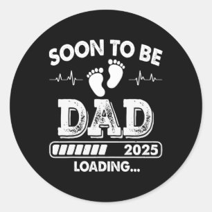 Sticker Rond Bientôt Être Papa 2025 Chargement Promu Père
