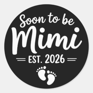 Sticker Rond Bientôt Mimi 2026 Annonce de Grossesse Nouvelle 