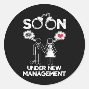 Sticker Rond Bientôt Sous La Nouvelle Gestion Bachelor Groom Ba