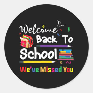 Sticker Rond Bienvenue À L'École Nous avons manqué Vous École C