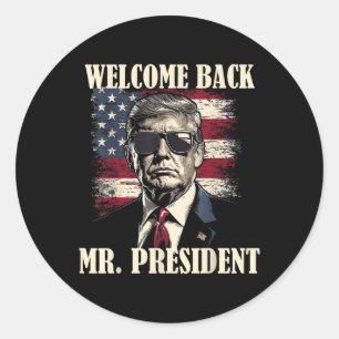 Sticker Rond Bienvenue M. le Président Donald Trump Victoire