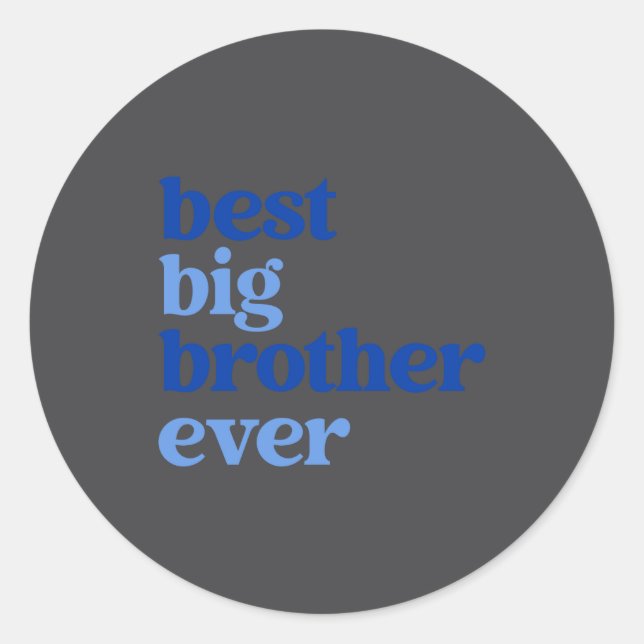 Sticker Rond Big Brother Ever Gray With Blue Text Boys  (Devant)