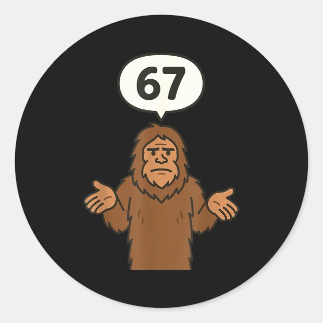 Sticker Rond Bigfoot 67 Meme Six Seven Funny Sasquatch  (Devant)