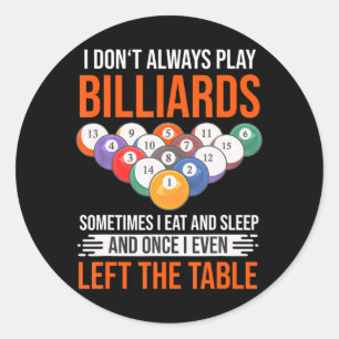 Sticker Rond Billard amusant disant avec billard pour