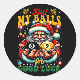 Sticker Rond Billard de Noël Drôle Embrasse Mon Pour Bonne Chan