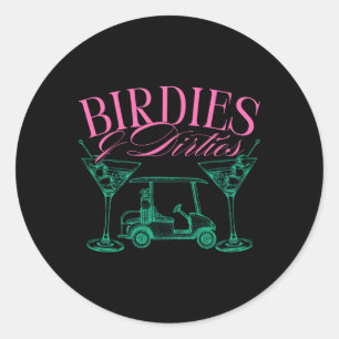 Sticker Rond Birdies And Dirties Golf Anniversaire Dirty Martin