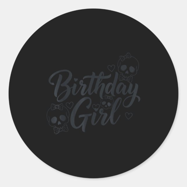 Sticker Rond Birthday Girl Skull Skeleton Lover Cute Funny Kawa (Devant)