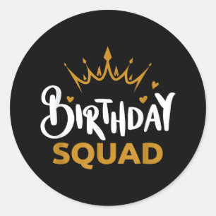 Sticker Rond Birthday Squad Party Matching Family Group Funny B