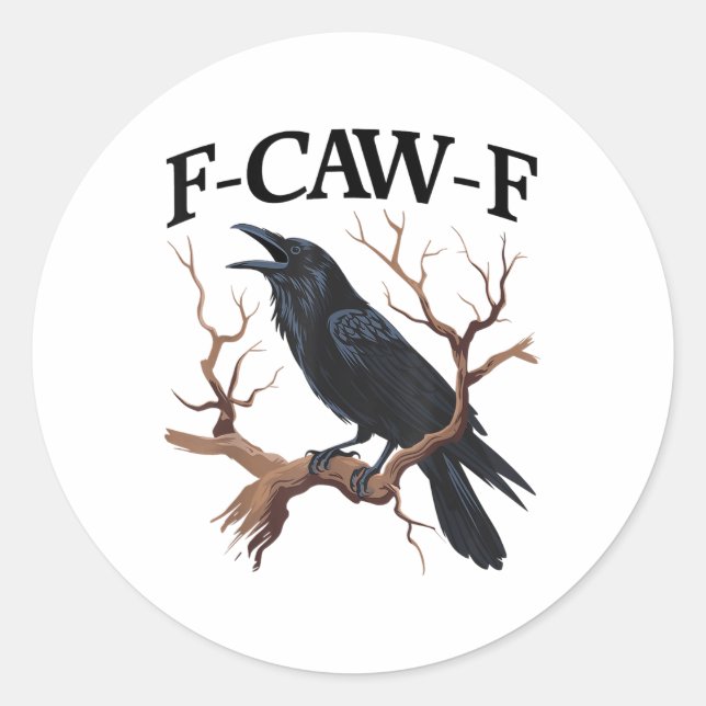 Sticker Rond Black Crow, F-caw-f Funny Black Bird (Devant)