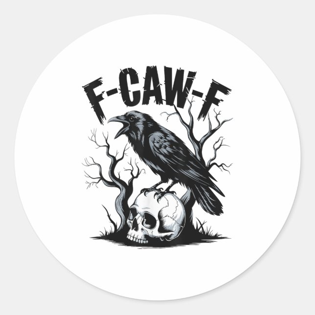 Sticker Rond Black Crow, F-caw-f Funny Black Bird (Devant)