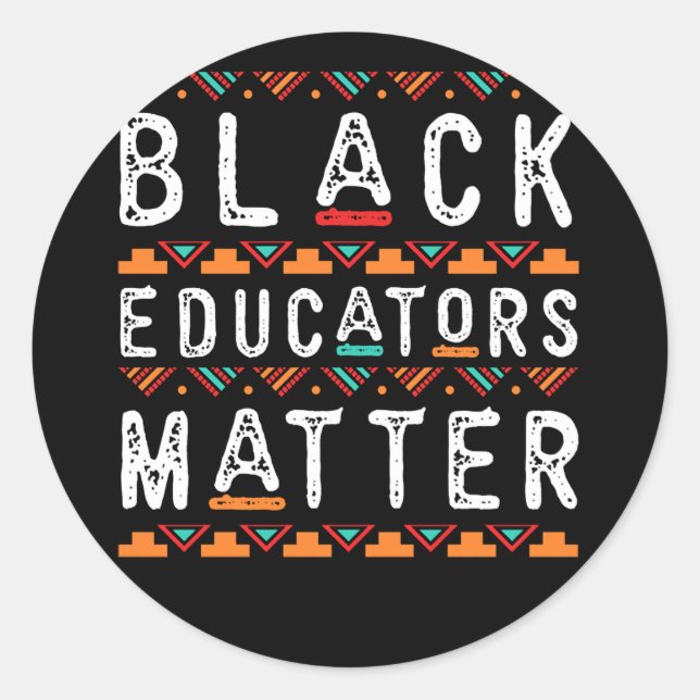 Sticker Rond Black Educators Matt Black History Pride Afrique (Devant)