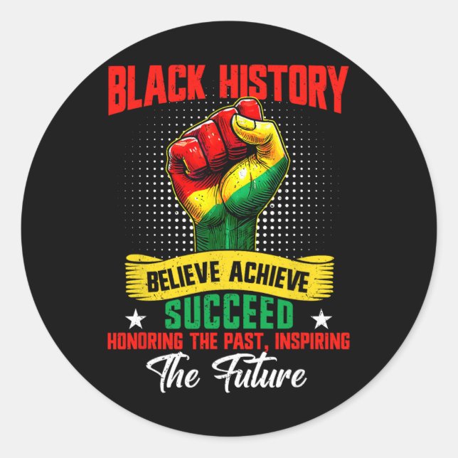 Sticker Rond Black History Month Believe Achieve Succeed Melani (Devant)