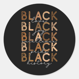 Sticker Rond Black Love Joie Excellence Pride Histoire Black Hi