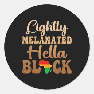 Sticker Rond Blackity Black History Mois Légèrement Melané Hel