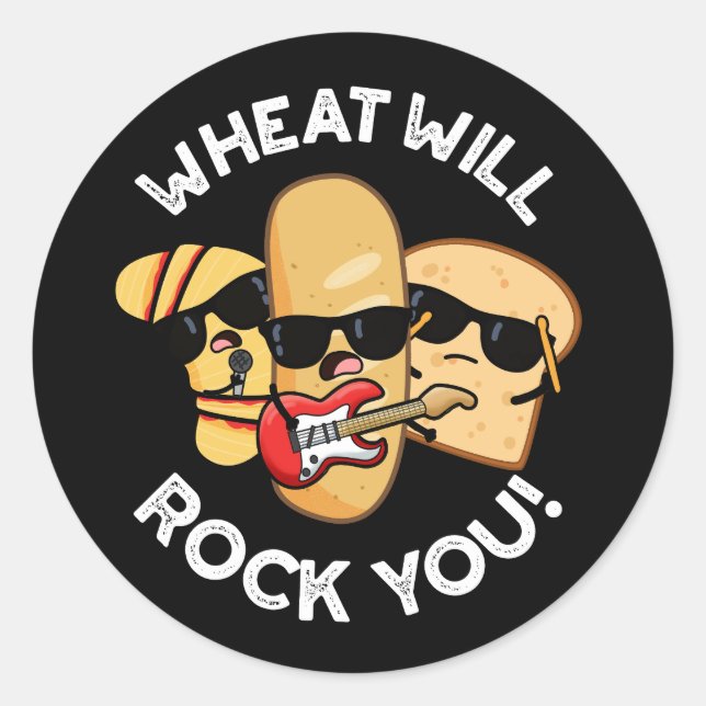 Sticker Rond Blé va vous rocher drôle de nourriture Puns Dark B (Devant)