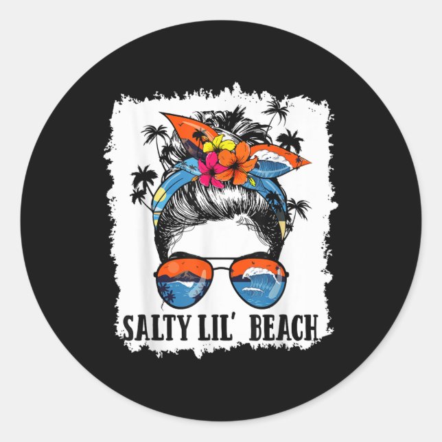 Sticker Rond Bleached Funny Salty Lil Beach Messy Bun Sungles S (Devant)
