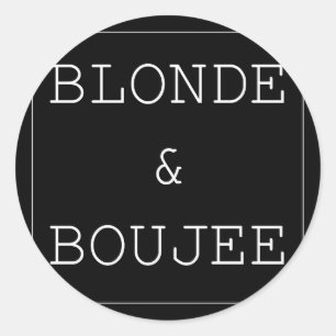 Sticker Rond Blonde Boujee S