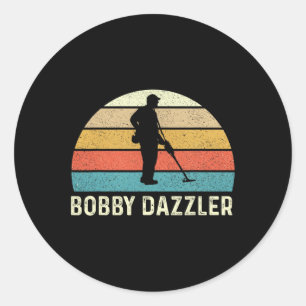 Sticker Rond Bobby Dazzler Chasseur Drôle Chasse Lovers Chemise