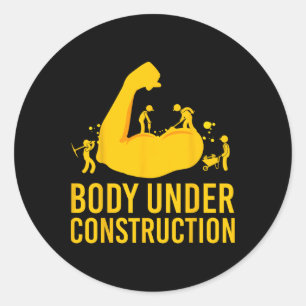 Sticker Rond Bodybuilder corps en construction Funny Gym corps